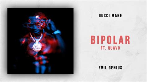 gucci mane bipolar feat quavo|gucci mane evil genius.